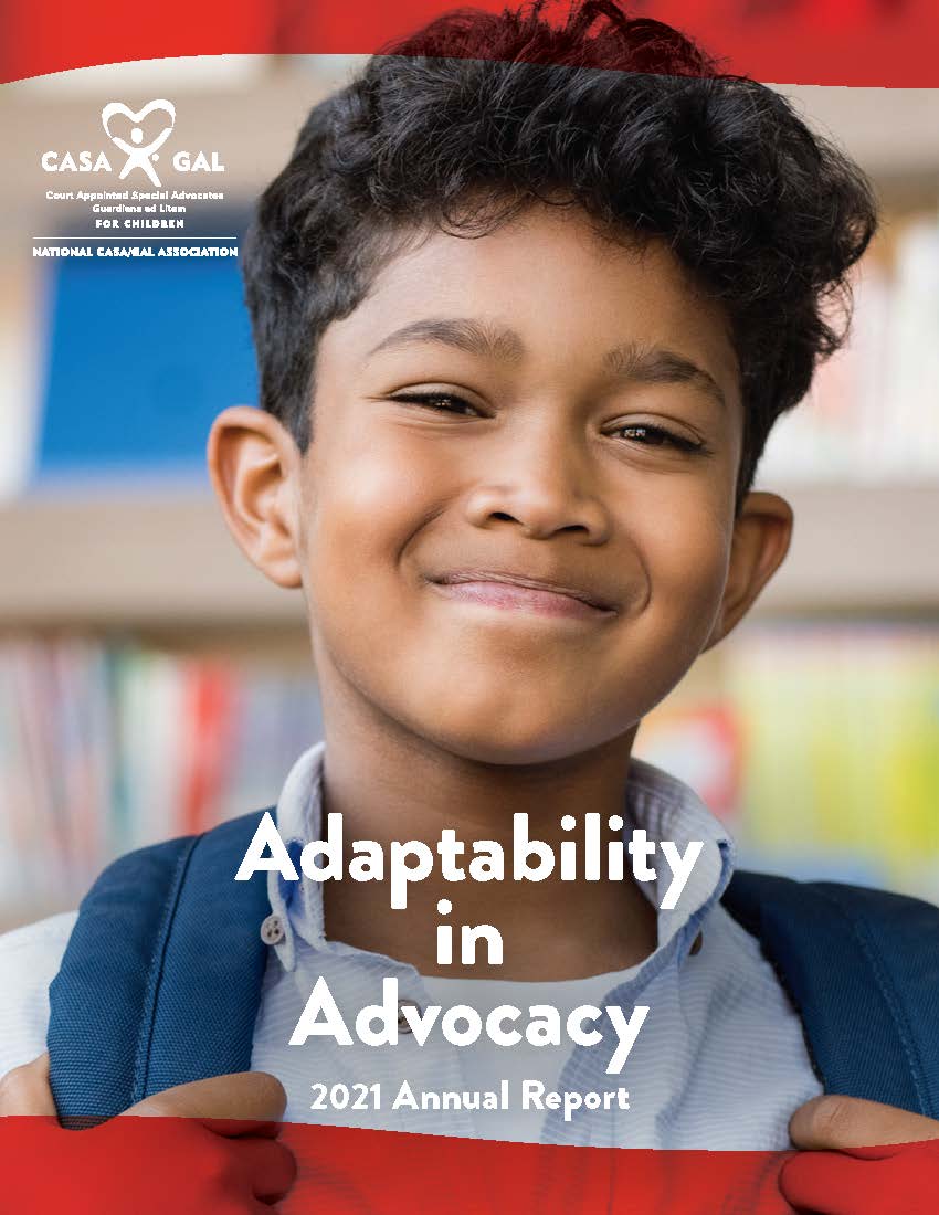 National CASA/GAL Association For Children 2021 Annual Report ...